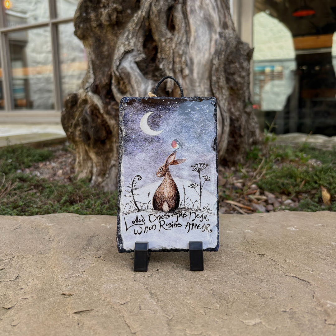 Loved Ones Are Near Hanging Slate